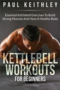Kettlebell Workouts For Beginners