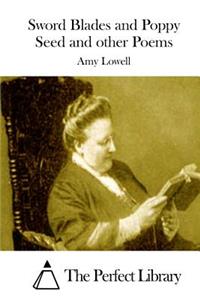 Sword Blades and Poppy Seed and other Poems