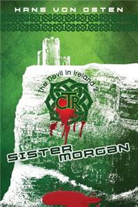 Sister Morgan: The Devil in Ireland