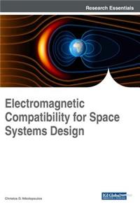 Electromagnetic Compatibility for Space Systems Design