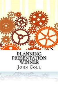 Planning Presentation Winner