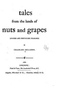 Tales from the lands of nuts and grapes