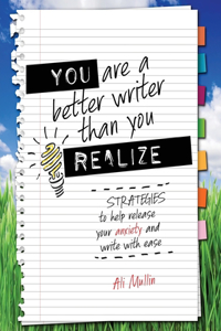 You are a Better Writer than You Realize