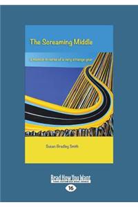 The Screaming Middle