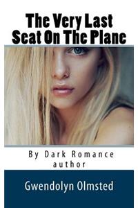 The Very Last Seat On The Plane
