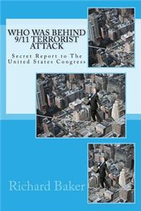 Who Was Behind 9/11 Terrorism Attack