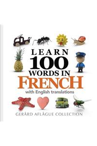 Learn 100 Words in French with English Translations