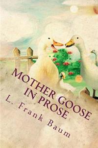 Mother Goose in Prose