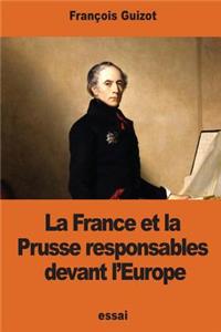 La France et la Prusse responsables devant l'Europe