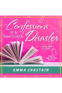 Confessions of a High School Disaster