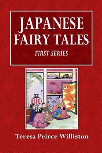 Japanese Fairy Tales - First Series