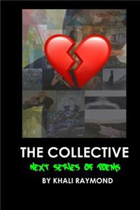 The Collective: Next Series of Poems