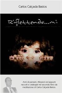 Riflettendo... mi!