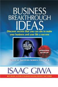 Business Breakthrough Ideas