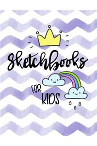 Sketchbooks For Kids