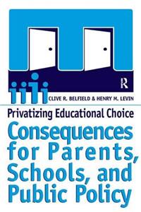 Privatizing Educational Choice