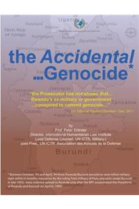Accidental ... Genocide