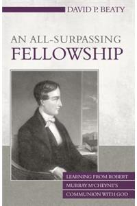 All-Surpassing Fellowship