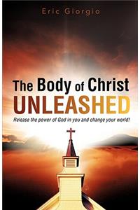 Body of Christ UNLEASHED