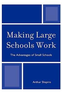 Making Large Schools Work