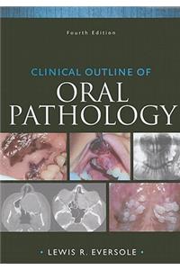 Clinical Outline of Oral Pathology