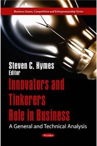 Innovators & Tinkerers Role in Business