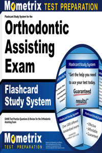 Flashcard Study System for the Orthodontic Assisting Exam