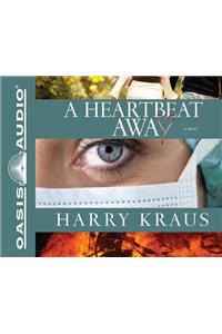 Heartbeat Away (Library Edition)