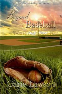 Beyond Baseball