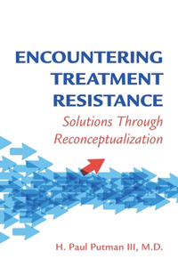 Encountering Treatment Resistance