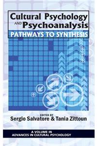 Cultural Psychology and Psychoanalysis