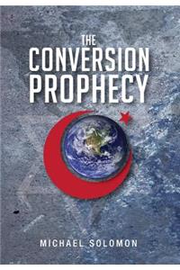 The Conversion Prophecy