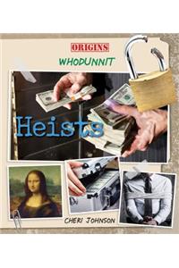 Heists