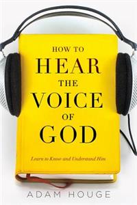 How to Hear the Voice of God