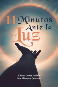 11 Minutos Ante la Luz