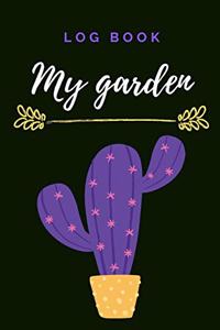 My Garden Log Book Planting Journal Gardener Cactus birthday Gifts