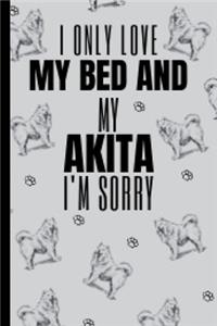 I Only Love My Bed And My