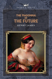 The Madonna of the Future