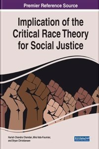 Implication of the Critical Race Theory for Social Justice