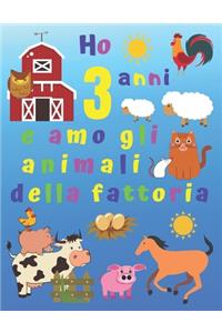 Ho 3 anni e amo gli animali della fattoria