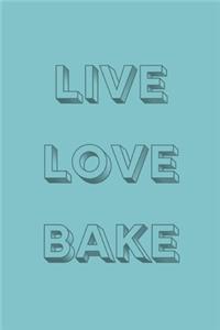 Live Love Bake