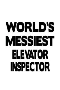 World's Messiest Elevator Inspector