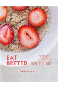 Eat Better, Feel Better