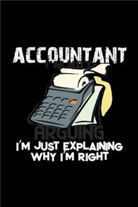 Accountant I'm just explaning why I am right