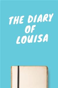 The Diary Of Louisa A beautiful personalized
