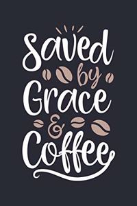 Saved By Grace and Coffee