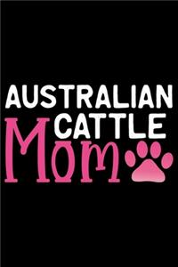 Australian Cattle Mom