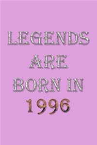 Legends Are Born In 1996 Notebook