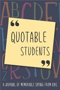 Quotable Students