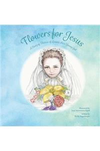 Flowers for Jesus